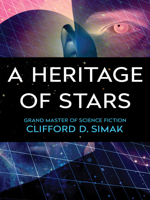 Title details for A Heritage of Stars by Clifford D. Simak - Available